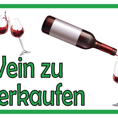 Schild Wein zu Verkaufen Alkohol Stand 12x18 / 20x30 / 30x40 Blech od. Holz