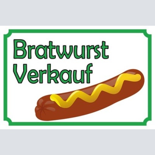 Schild Bratwurst Verkauf Imbiss Stand 12x18 / 20x30 / 30x40 Blech od. Holz