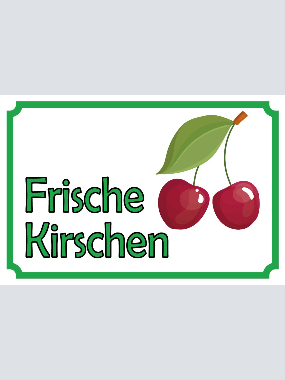 Schild Frische Kirschen Beeren Obst Verkauf 12x18 / 20x30 / 30x40 Blech od. Holz
