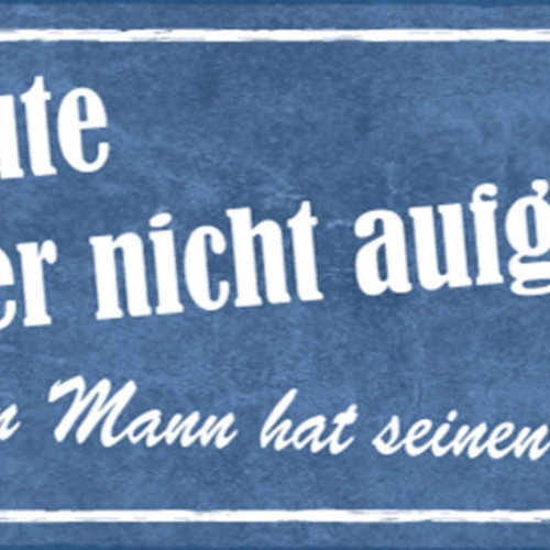 Schild Heute Ist Leider Nicht Aufgeräumt Mein Mann Hat Seinen Freien Tag 27x10