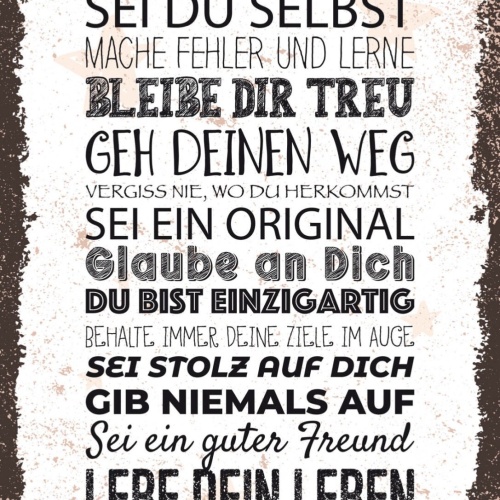 Schild Sei Du Selbst Glaube An Dich Lebe Dein Leben 12x18 20x30 30x40 Blech/Holz
