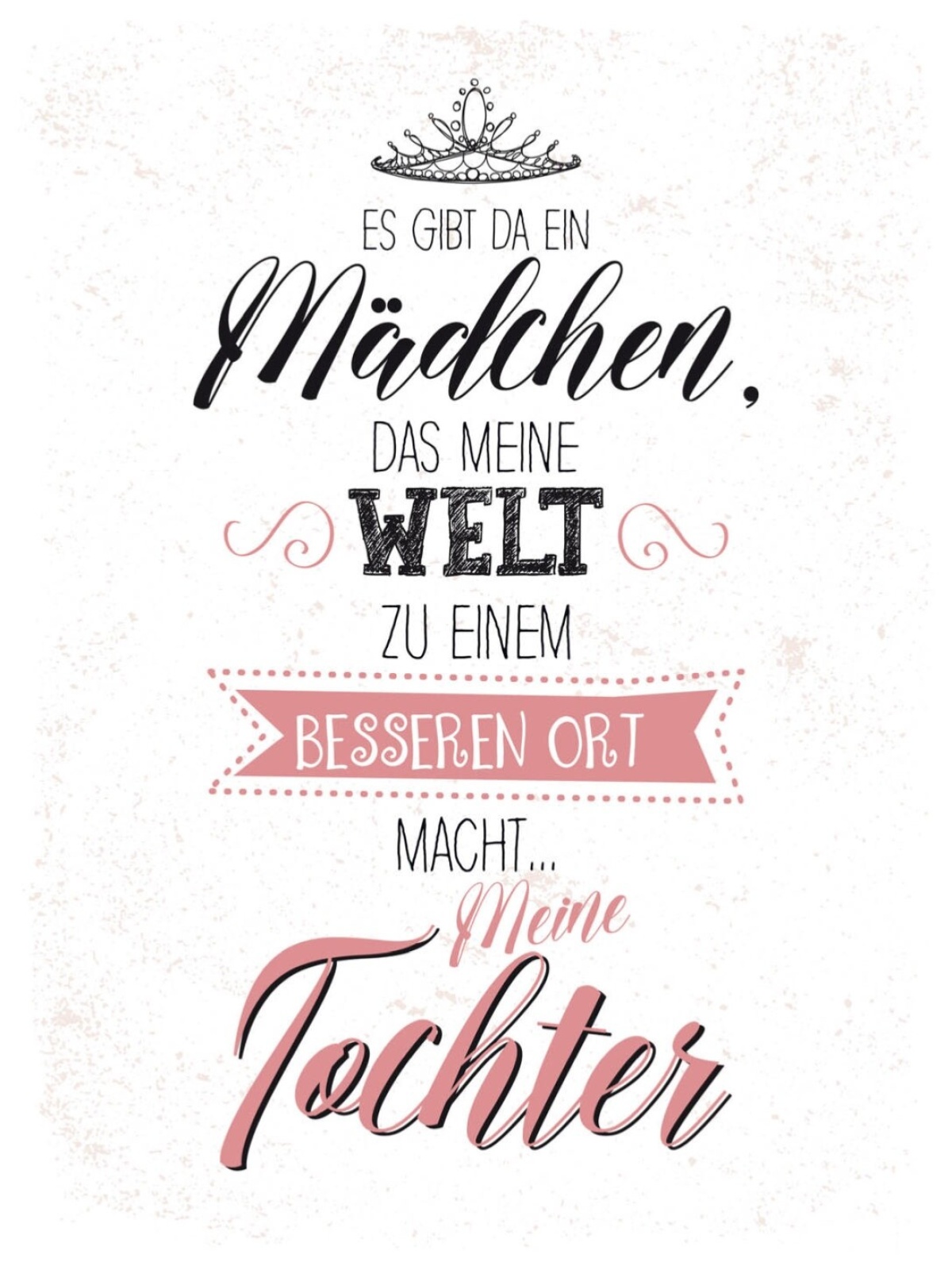 Schild Mädchen Welt Besseren Ort Meine Tochter 12x18 20x30 30x40 Blech/Holz