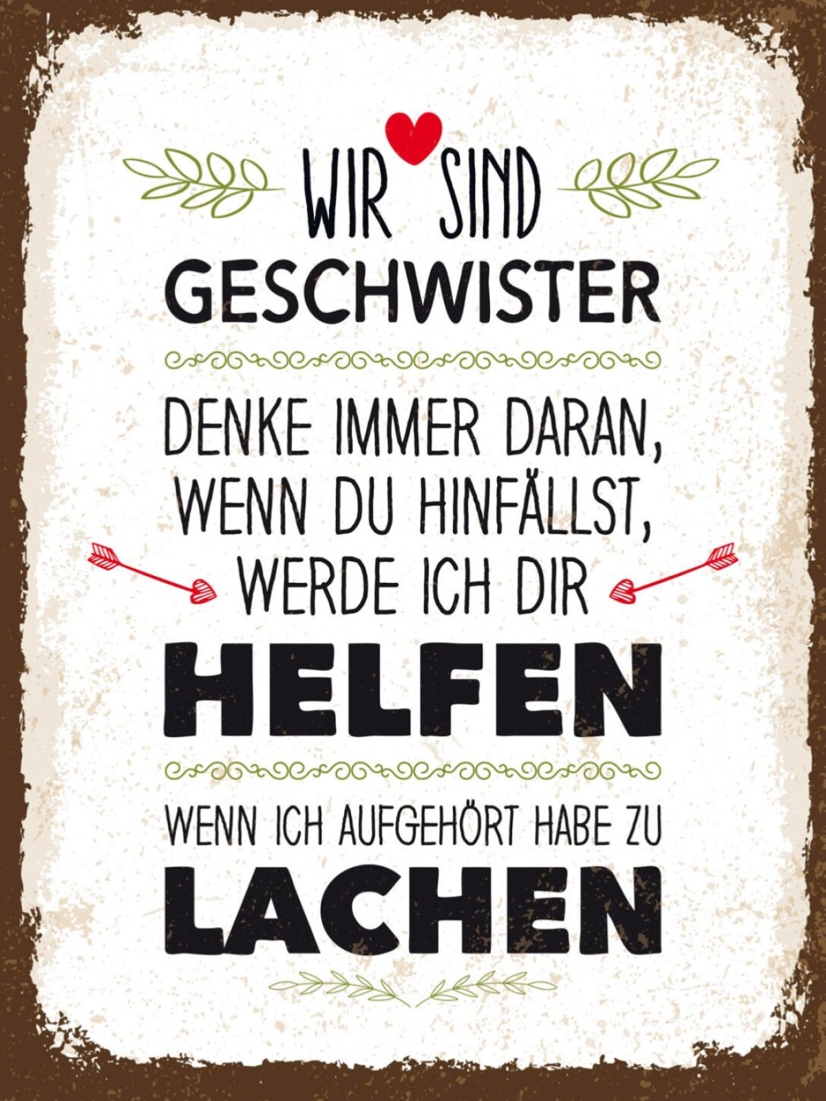 Schild Wir Sind Geschwister Hinfällst Helfen Lachen 12x18 20x30 30x40 Blech/Holz