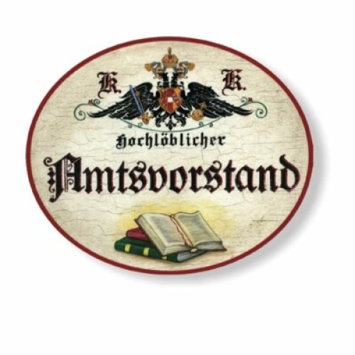 Kuk nostalgie holzschild hochlöblicher amtsvorstand