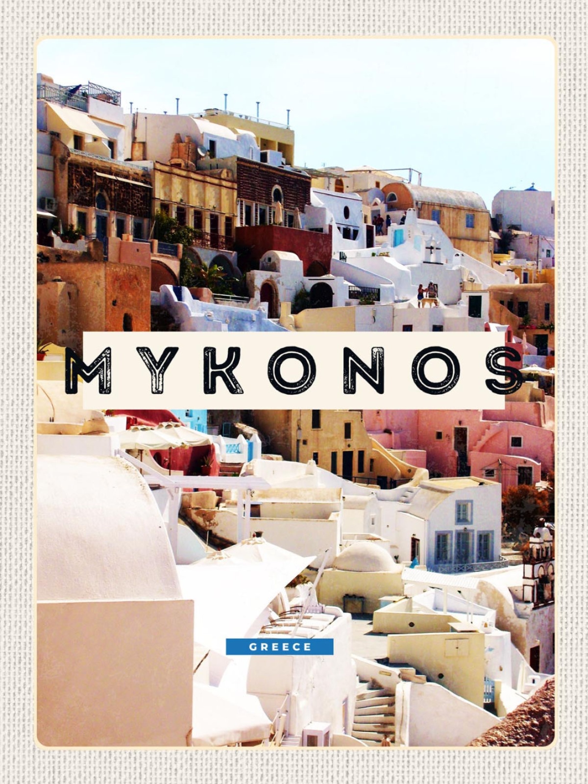 Schild Mykonos Greece Griechenland Ansicht Insel 12x18 20x30 30x40 Blech/Holz