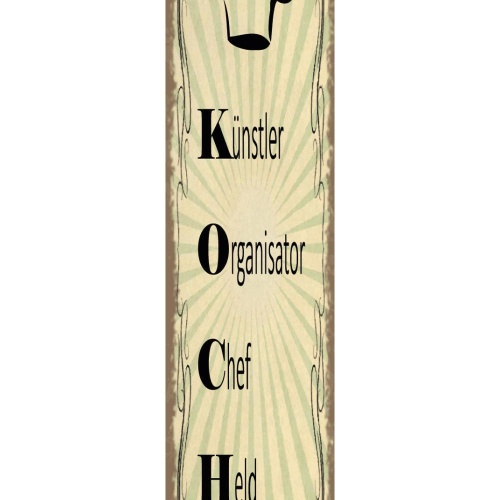 Schild Koch Künstler Organisator Chef Held Küche 46 x 10 Blech od. Holz