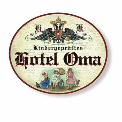 Kuk nostalgie holzschild  kindergeprüftes hotel oma