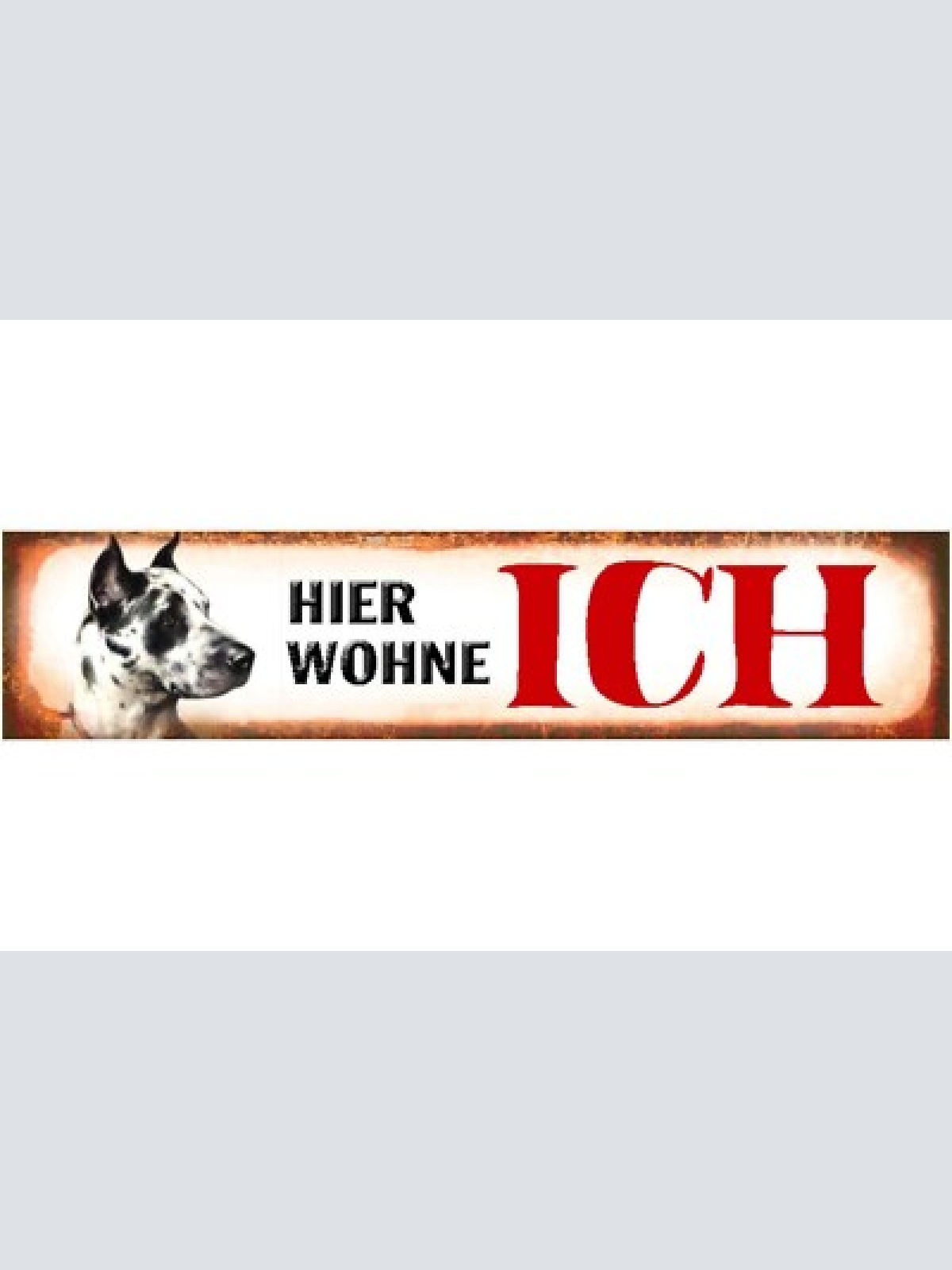 Schild hier wohne ich dogge hund haus tier liebe 46 x 10 blech od. holz