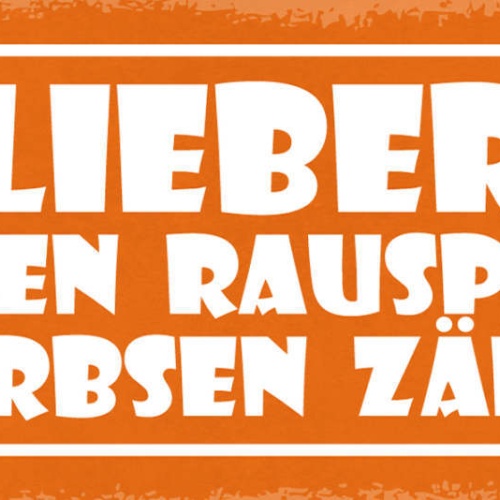 Schild Lieber Rosinen Rauspicken Als Erbsen Zählen 27x10 Blech od.Holz