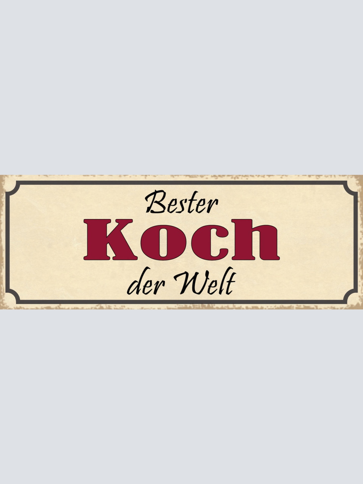 Schild Bester Koch Der Welt Küche Restaurant Kochen Essen 27x10 Blech od.Holz
