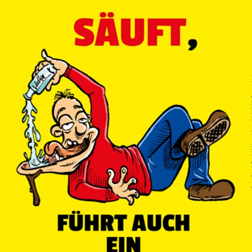 Schild Spruch Wer ständig säuft führt auch ein geregeltes Leben Alkohol JW