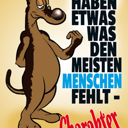 Schild Spruch Hunde haben etwas was den meisten Menschen fehlt Charakter JW
