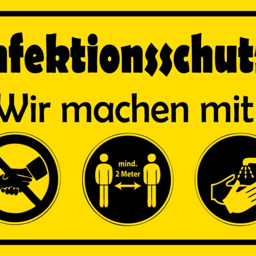 Schild Spruch Infektionsschutz Wir machen mit Hygiene Sauberkeit JW