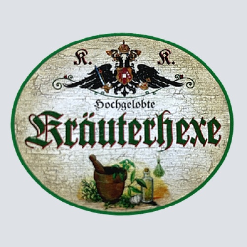 KuK Nostalgie Holzschild "Hochgelobte Kräuterhexe" Flasche Grünzeug