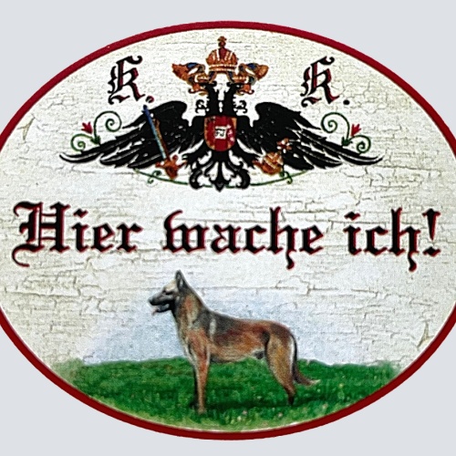 KuK Nostalgie Holzschild "Hier wache ich!" Deutscher Schäferhund