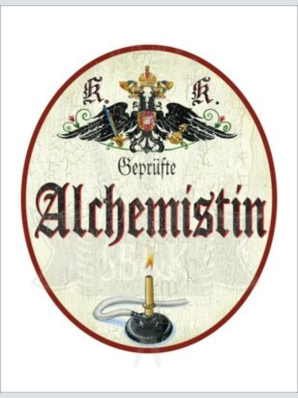 KuK Nostalgie Holzschild - Geprüfte Alchemistin - Kerze TH