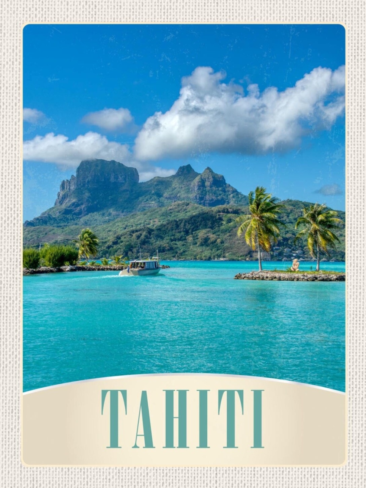 Schild Tahiti Fr. Polynesien Insel Palmen Meer Boot 12x18 20x30 30x40 Blech/Holz