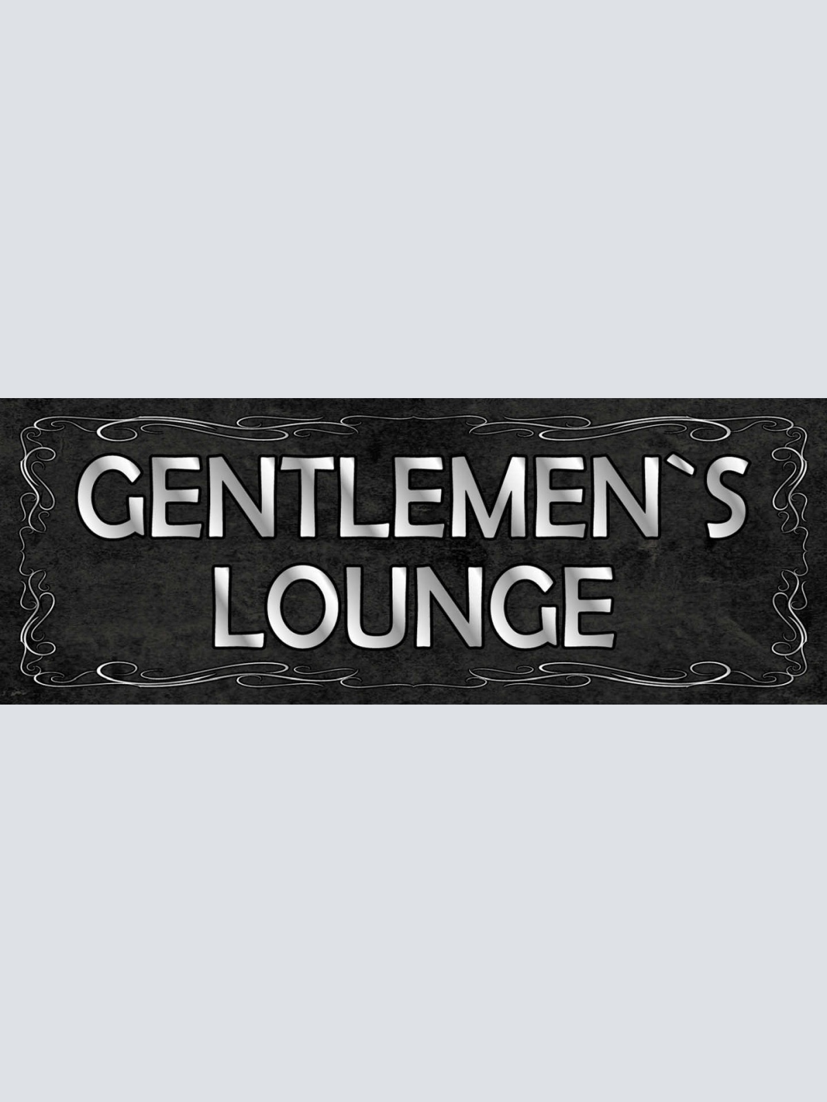 Schild Gentlemen's Lounge Gentleman Aufenthaltsraum Freizeit 27x10 Blech od.Holz