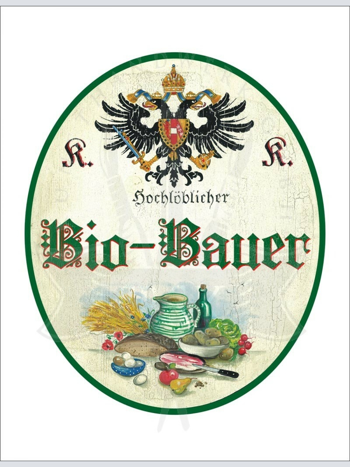 KuK Nostalgie Holzschild - Hochlöblicher Bio-Bauer - Ernte TH