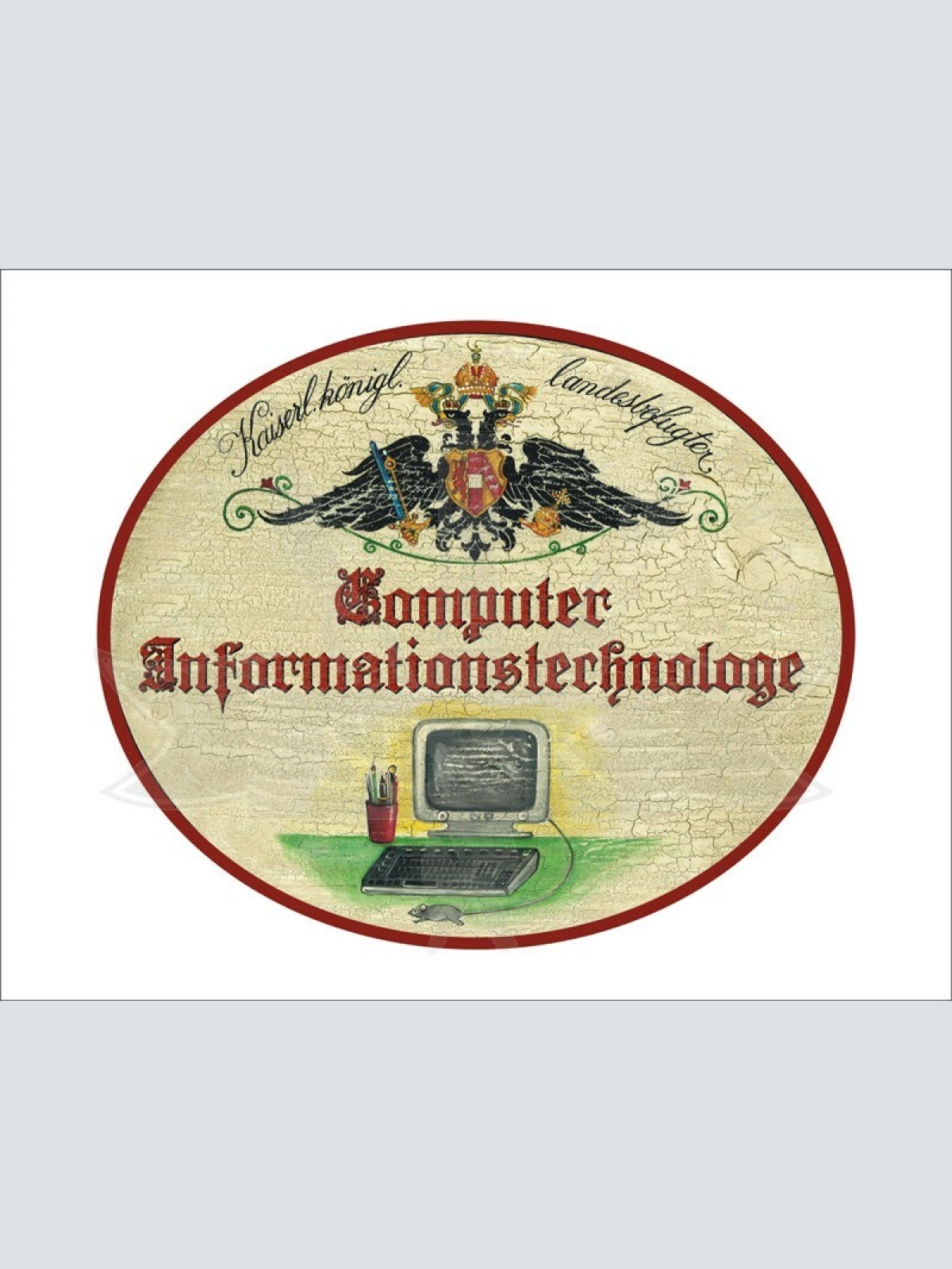 KuK Nostalgie Holzschild - Landesbefugter Computer Informationstechnologe TH