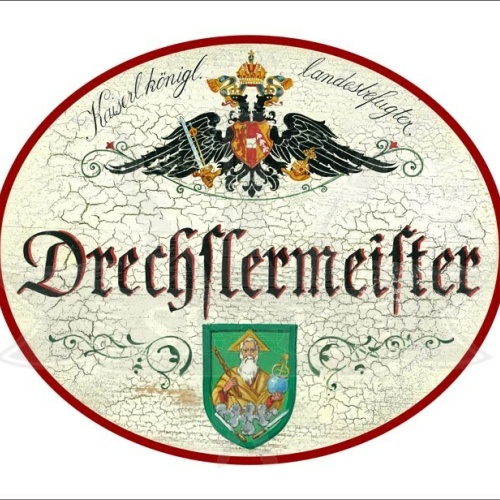 KuK Nostalgie Holzschild - Landesbefugter Drechslermeister - Wappen Werkzeug TH