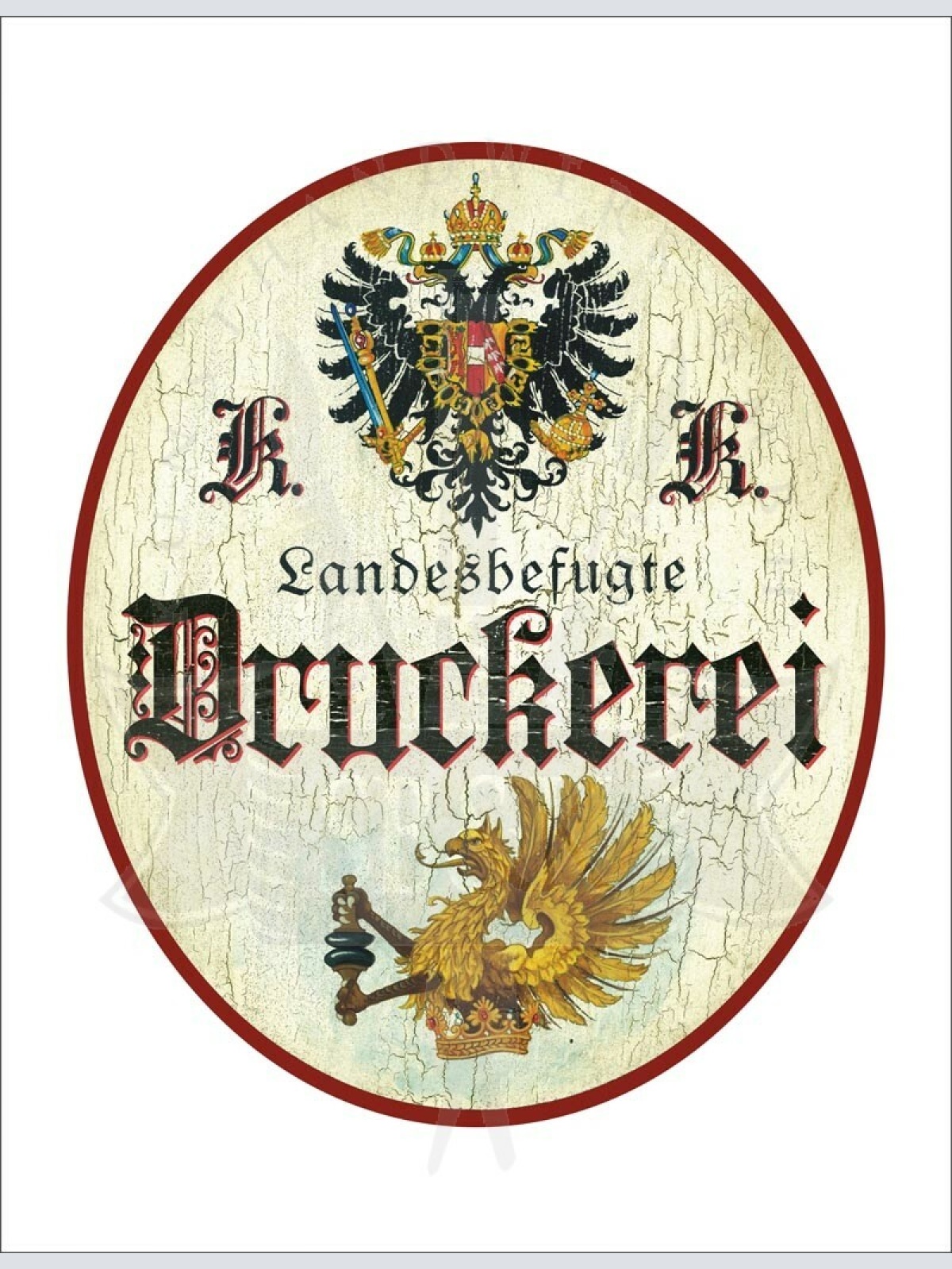 KuK Nostalgie Holzschild - Landesbefugte Druckerei - Druckerpresse Adler TH