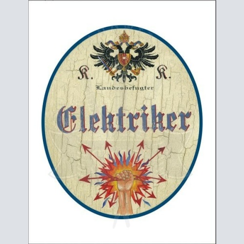 KuK Nostalgie Holzschild - Landesbefugter Elektriker - Hand Strom TH