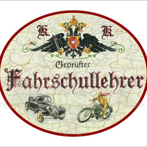 KuK Nostalgie Holzschild - Geprüfter Fahrschullehrer - Auto Motorrad Oldtimer TH