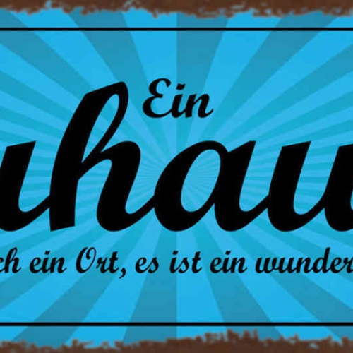 Schild Ein Zuhause Ist Nicht Einfach Ein Ort Ist Ein Wundervolles Gefühl 27x10