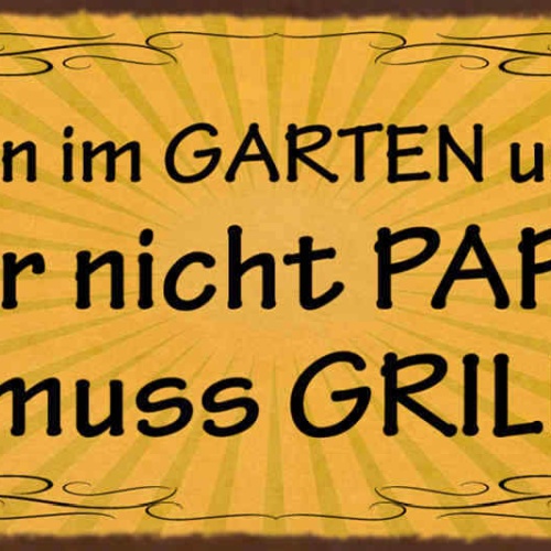 Schild Alle Sitzen Im Garten & Chillen Nur Nicht Pspa Der Muss Grillen 27x10