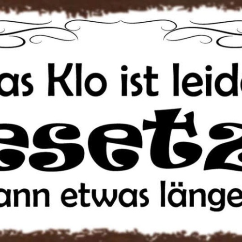 Schild Das Klo Ist Leider Besetzt & Es Kann Etwas Länger Dauern WC 27x10