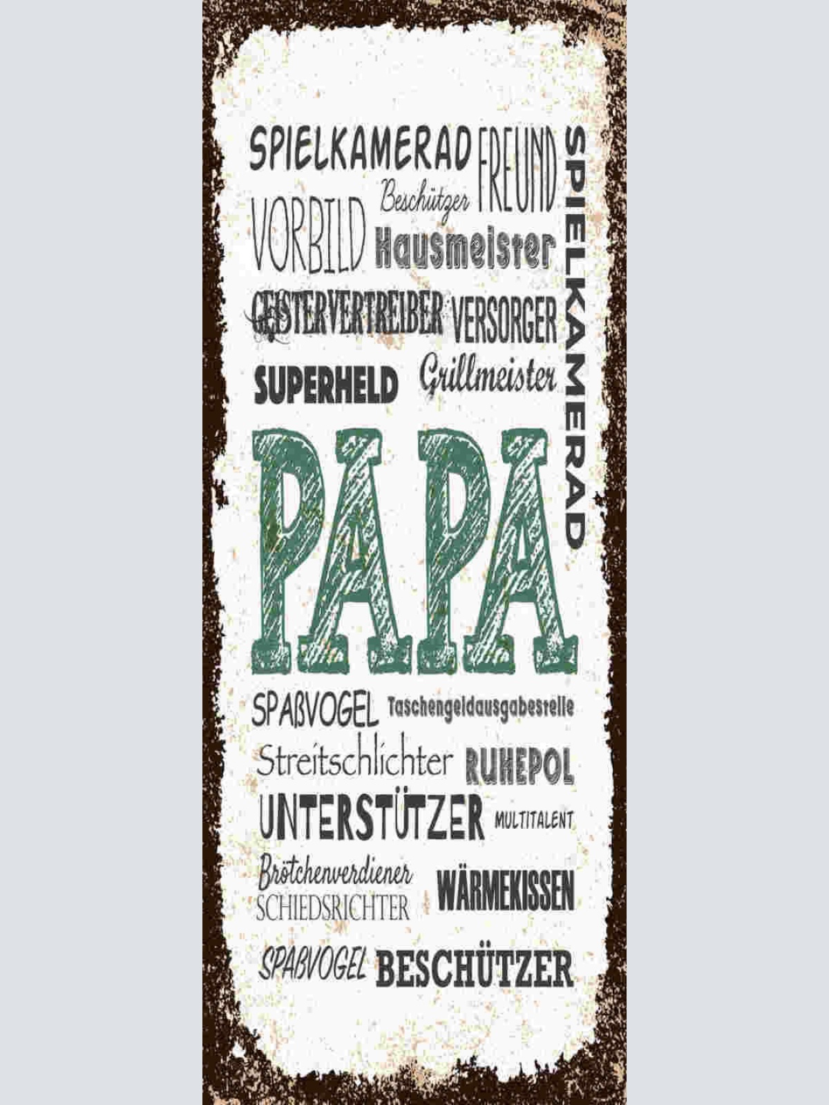 Schild Papa Vater Vorbild Spielkamerad Superheld Freund Kind 27x10 Blech od.Holz