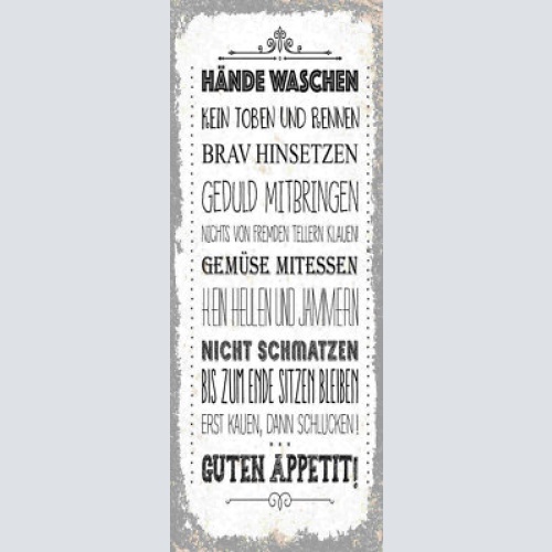 Schild guten appetit hände waschen nicht schmatzen kauen 27x10 blech od.holz