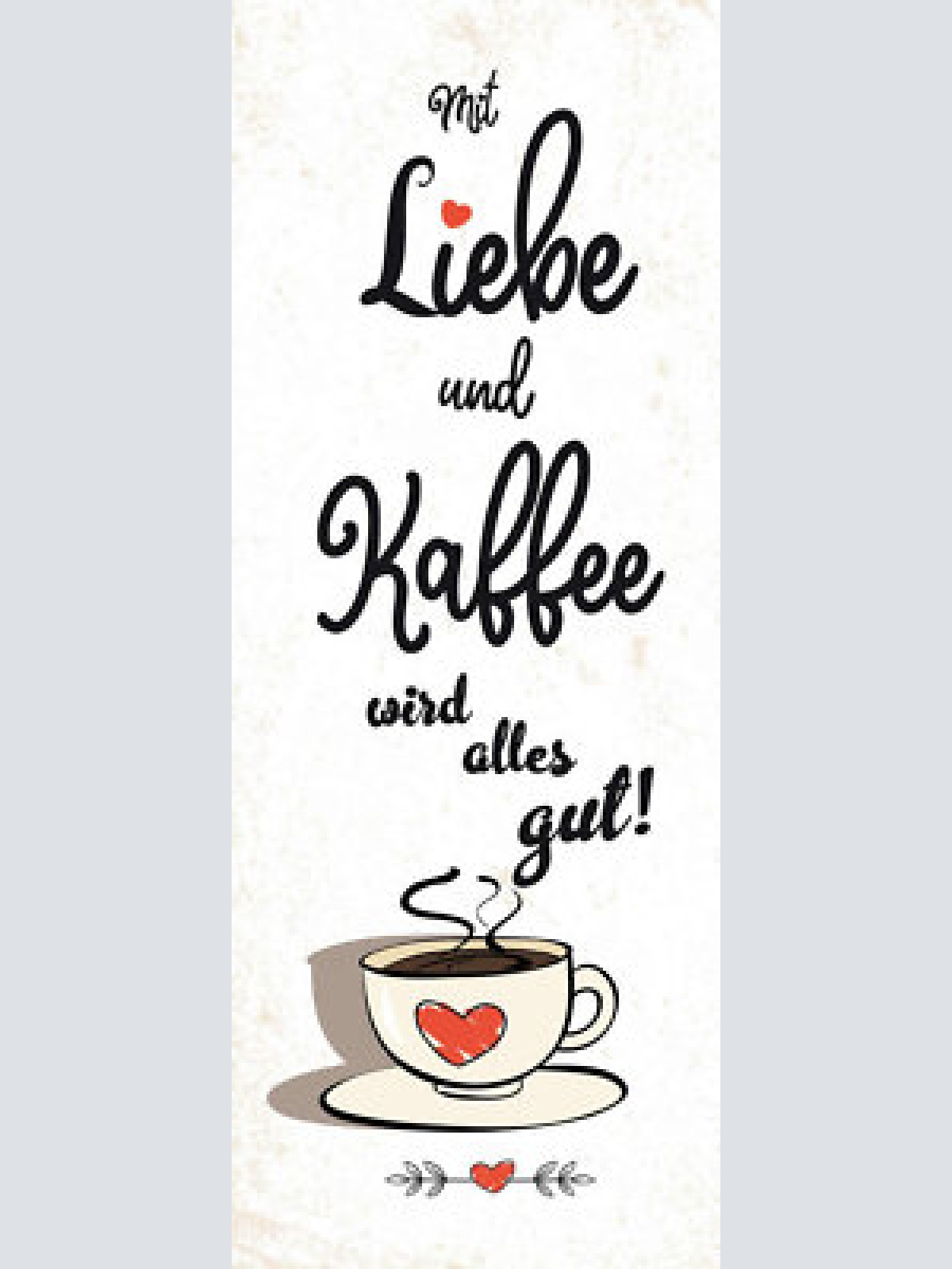 Schild mit liebe & kaffee wird alles gut café trinken tasse 27x10 blech od.holz