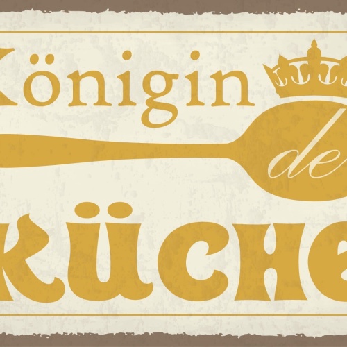 Schild Königin Küche Krone Kochen Essen 12x18 / 20x30 / 30x40 Blech od. Holz