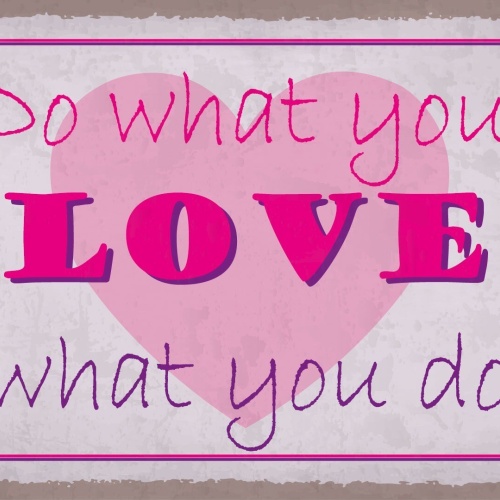 Schild Do what you Love Liebe Arbeit Hobby 12x18 / 20x30 / 30x40 Blech od. Holz