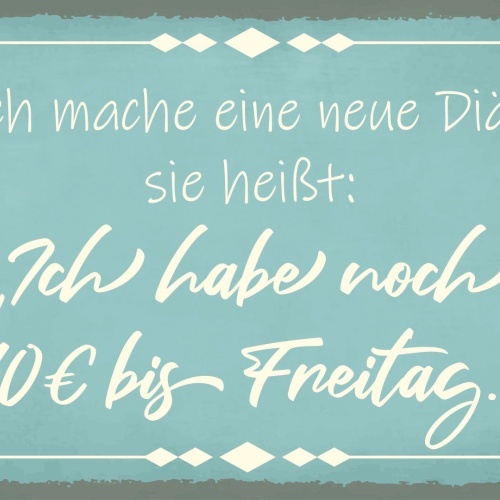 Schild Diät Essen Sparen Abnehmen Gehalt 12x18 / 20x30 / 30x40 Blech od. Holz