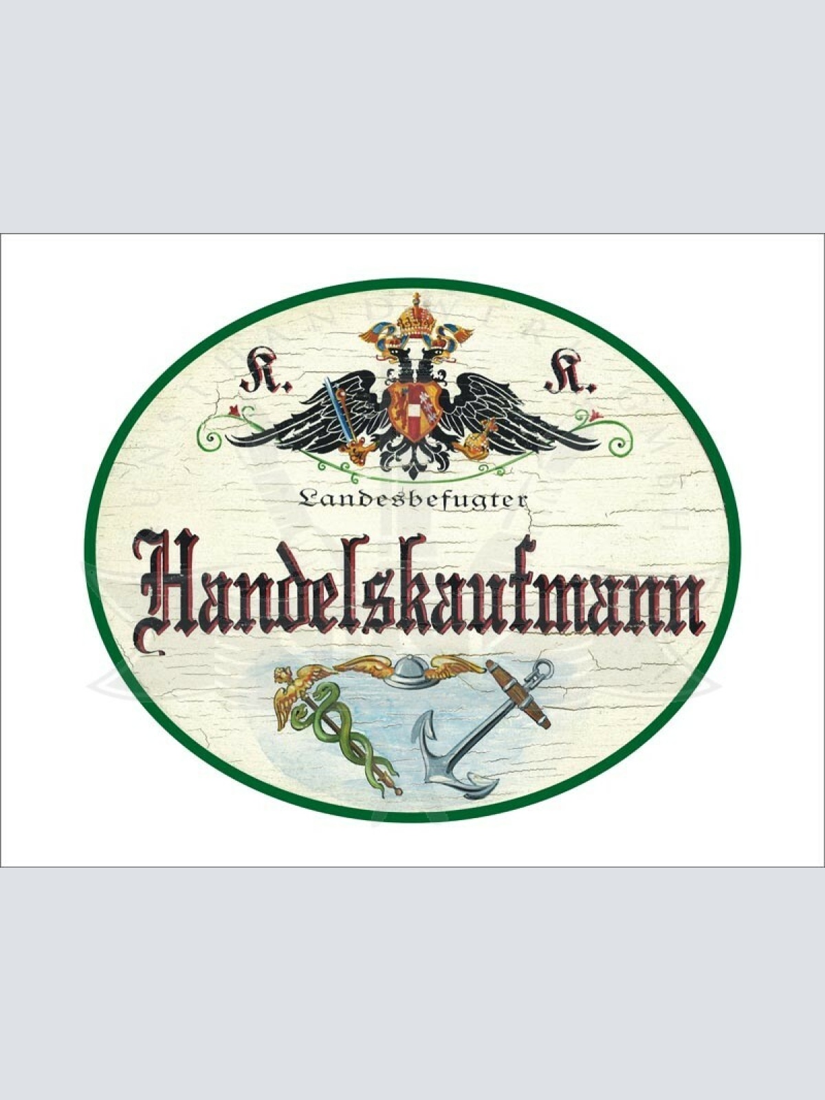 KuK Nostalgie Holzschild - Landesbefugter Handelskaufmann - Anker Helm Stab TH