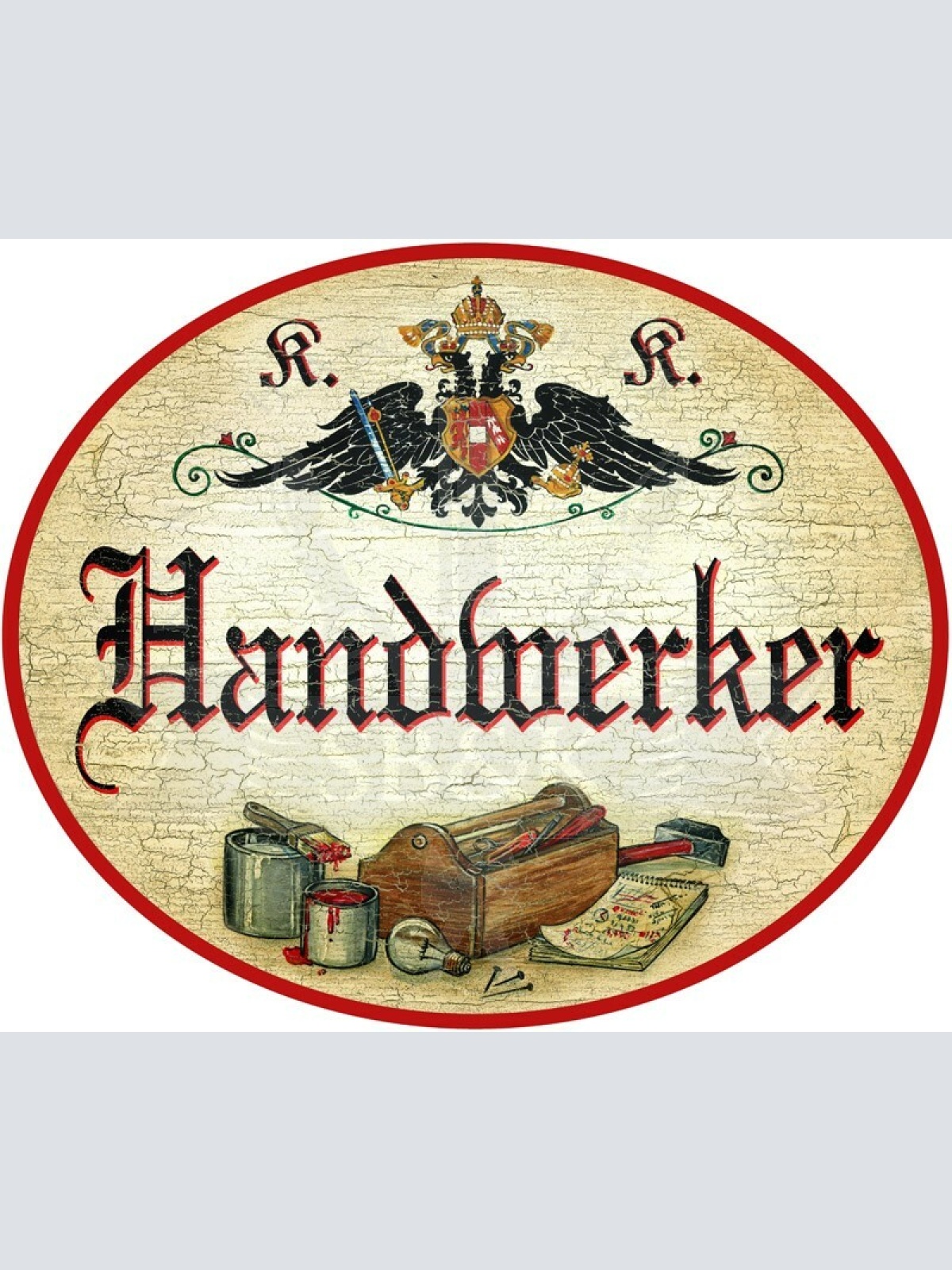 KuK Nostalgie Holzschild - Handwerker - Werkzeug TH