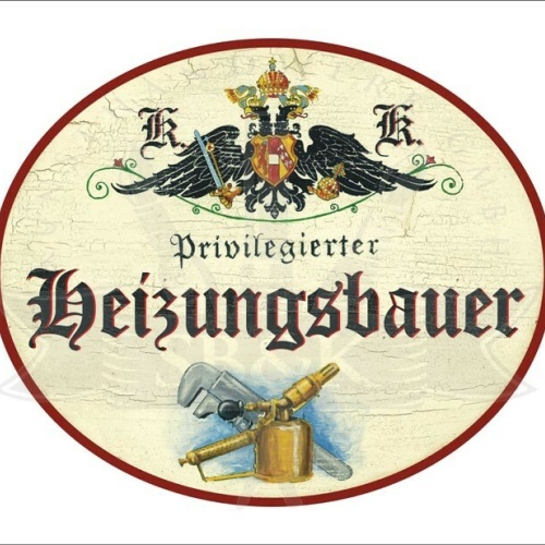 KuK Nostalgie Holzschild - Privilegierter Heizungsbauer - Werkzeug TH