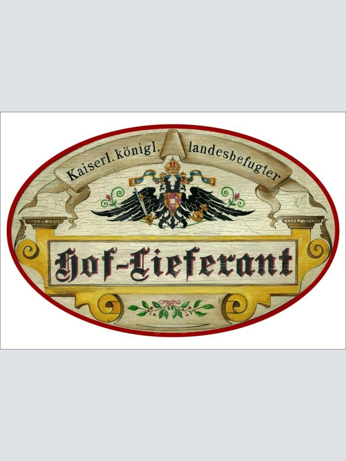 KuK Nostalgie Holzschild - Landesbefugter Hof-Lieferant - Ornament TH