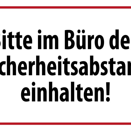 Schild Büro Sicherheitsabstand Corona Virus 12x18 / 20x30 / 30x40 Blech od.Holz