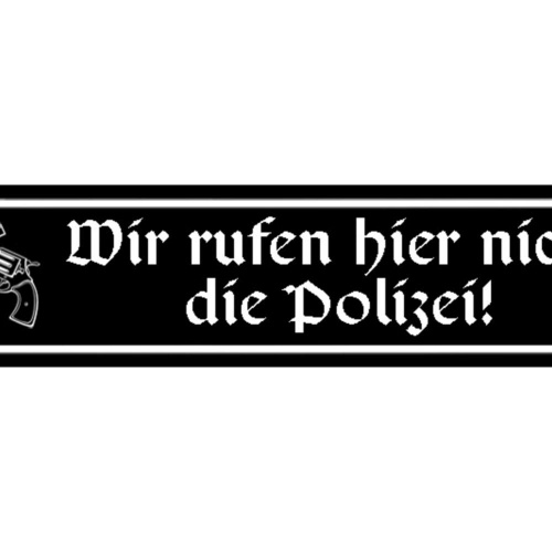 Schild Rufen Hier Nicht Polizei Revolver Pistole Waffen 46 x 10 Blech od. Holz