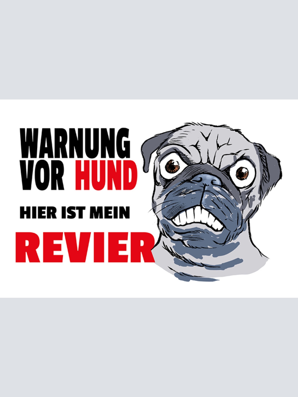 Schild Spruch Warnung vor dem Hund Hier ist mein Revier Warnung JW
