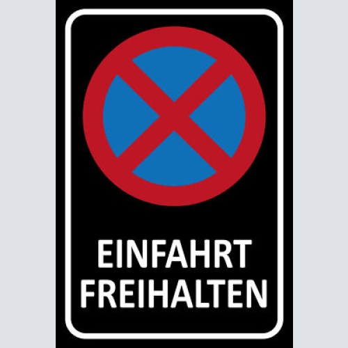 Schild Spruch Einfahrt freihalten Verkehrsschild Warnung JW