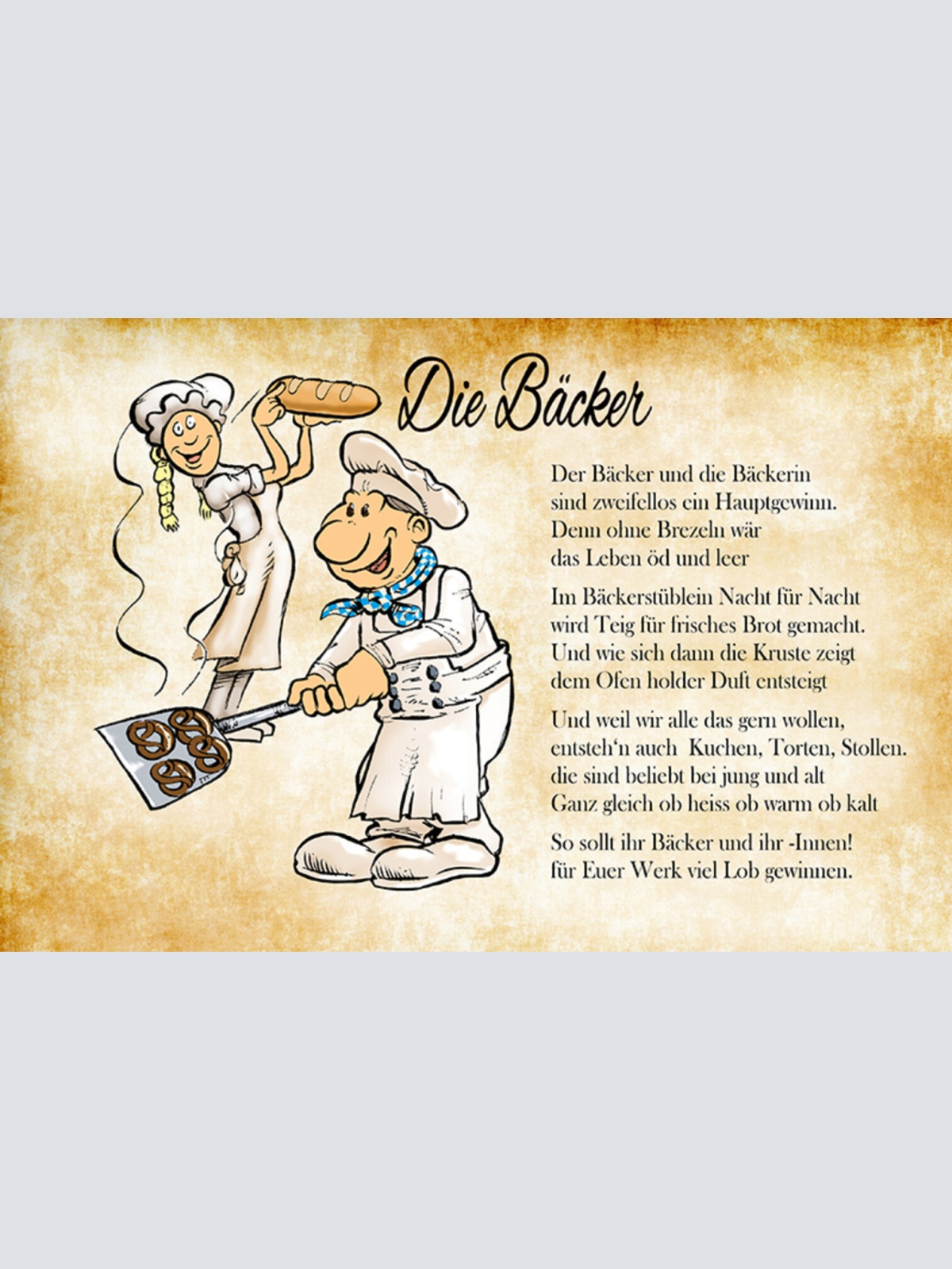 Schild Spruch Die Bäcker sind zweifellos ein Hauptgewinn Denn ohne Brezeln JW