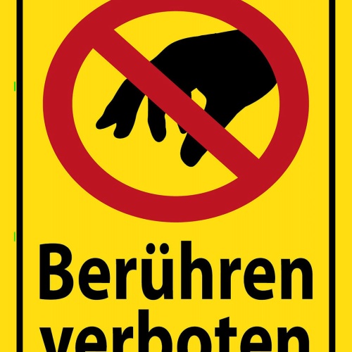 Schild Berühen Verboten Berührung Verbot Hand 12x18 20x30 30x40 Blech od. Holz