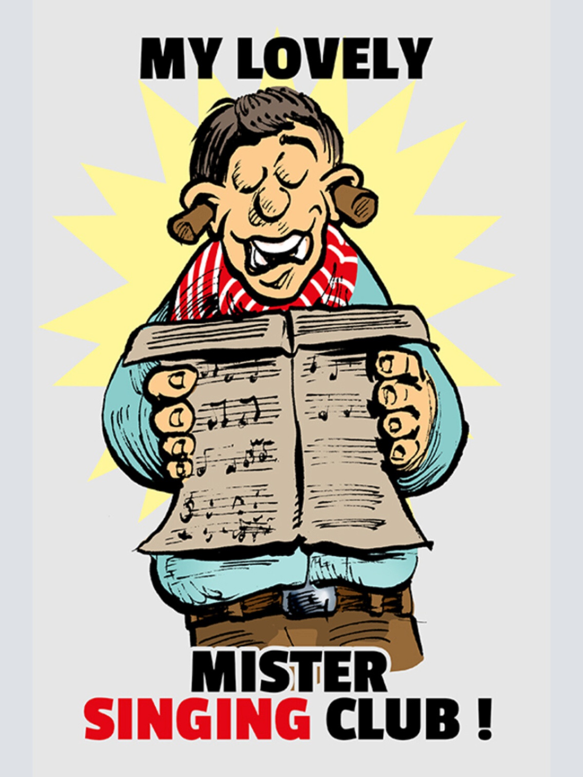 Schild Spruch My Lovely Mister singing club Mein lieber Herr Gesangsverein JW