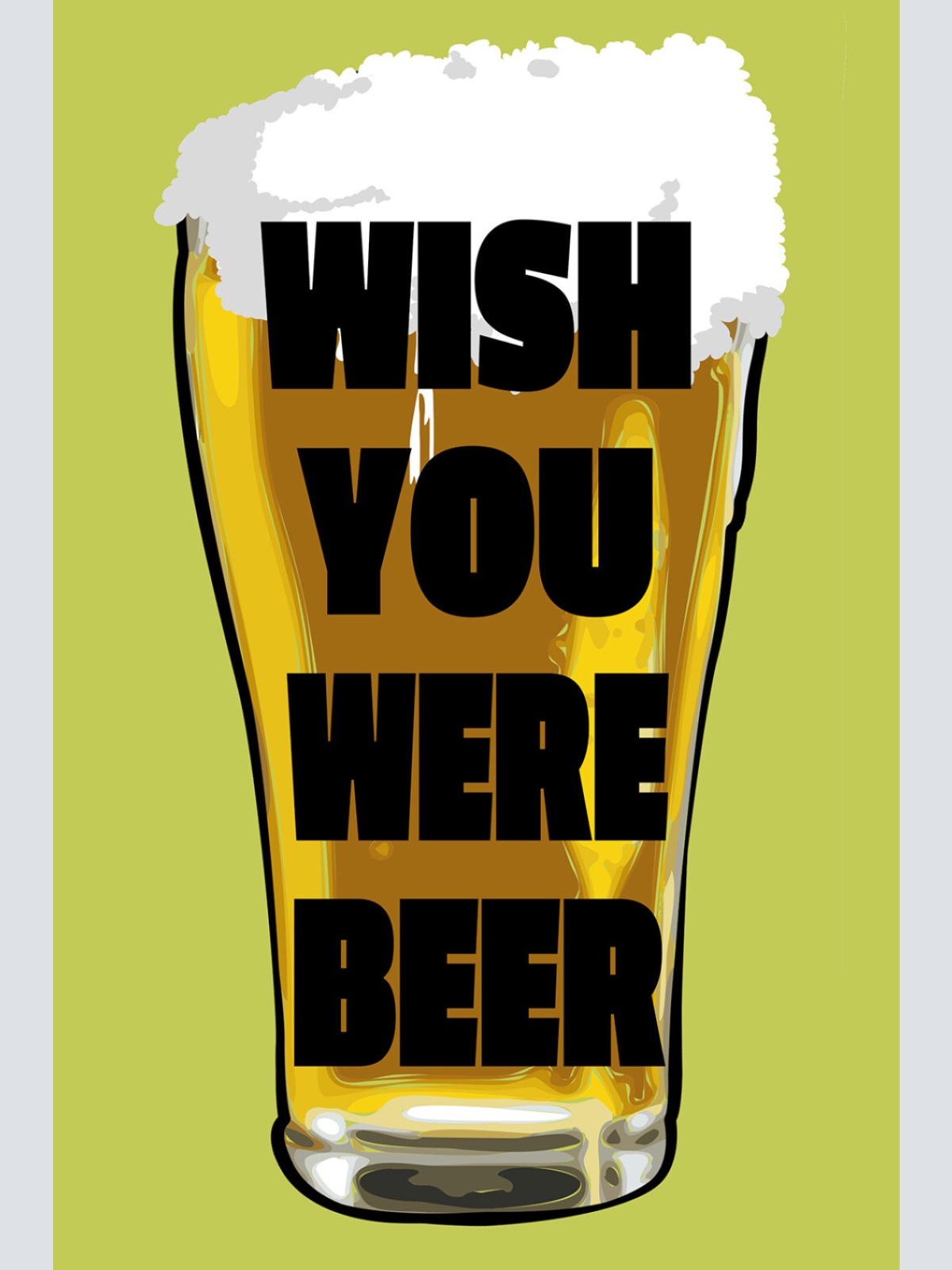 Schild Spruch Whish you where beer Wünsche du wärst Bier Party Alkohol JW