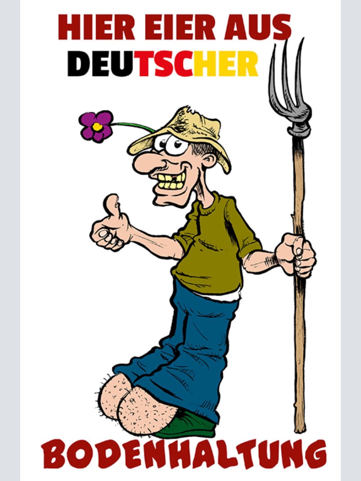 Schild Spruch Hier Eier aus deutscher Bodenhaltung Männer Comic JW